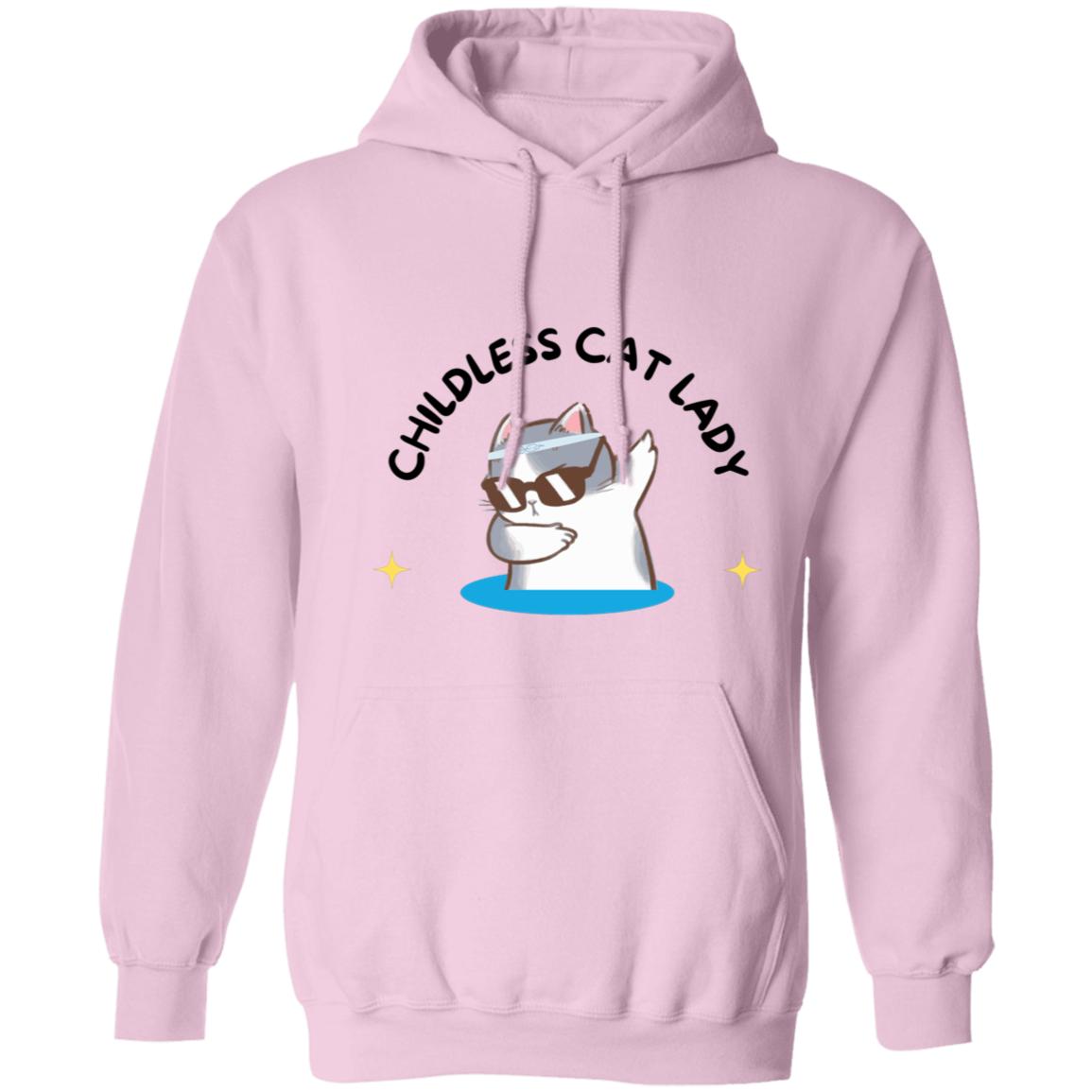 Childless Cat Lady Sweatshirt Pullover Hoodie 8 oz