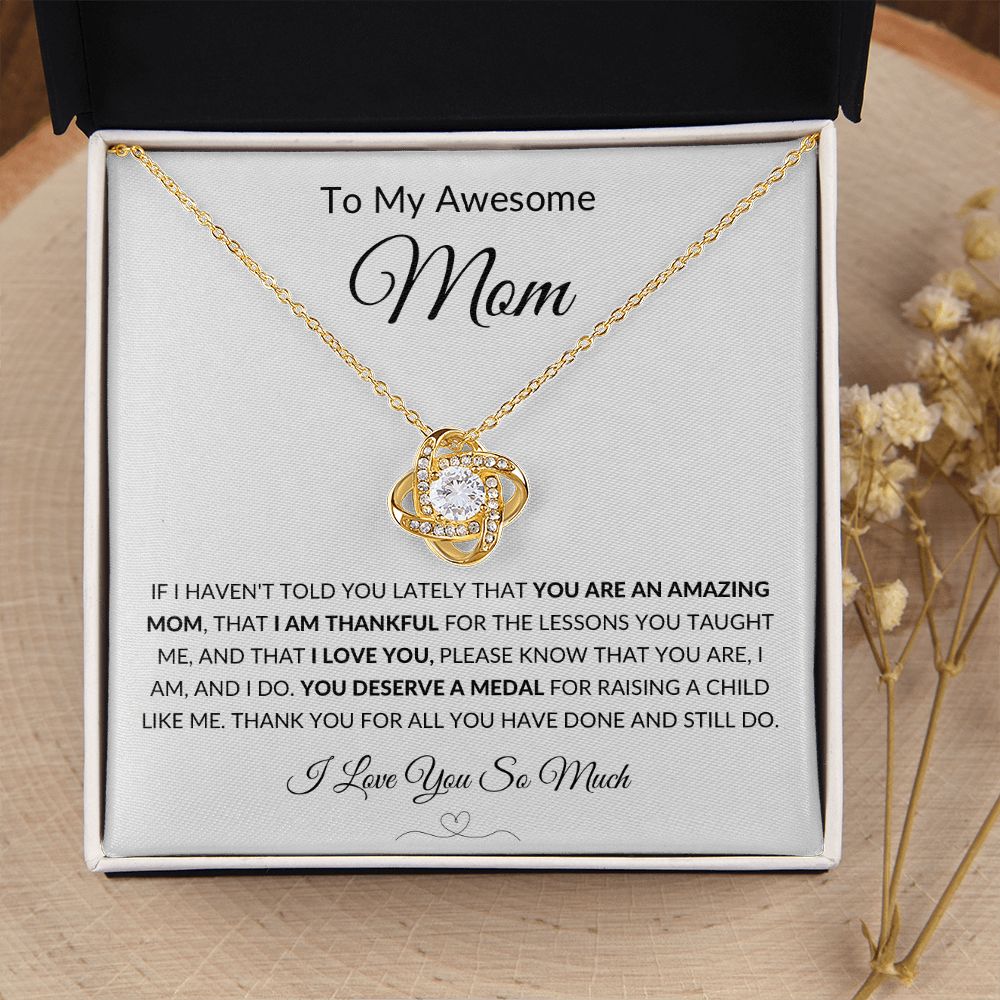 Gift to Awesome Mom from Son or Daughter, I am Thankful - Love Knot Neclace