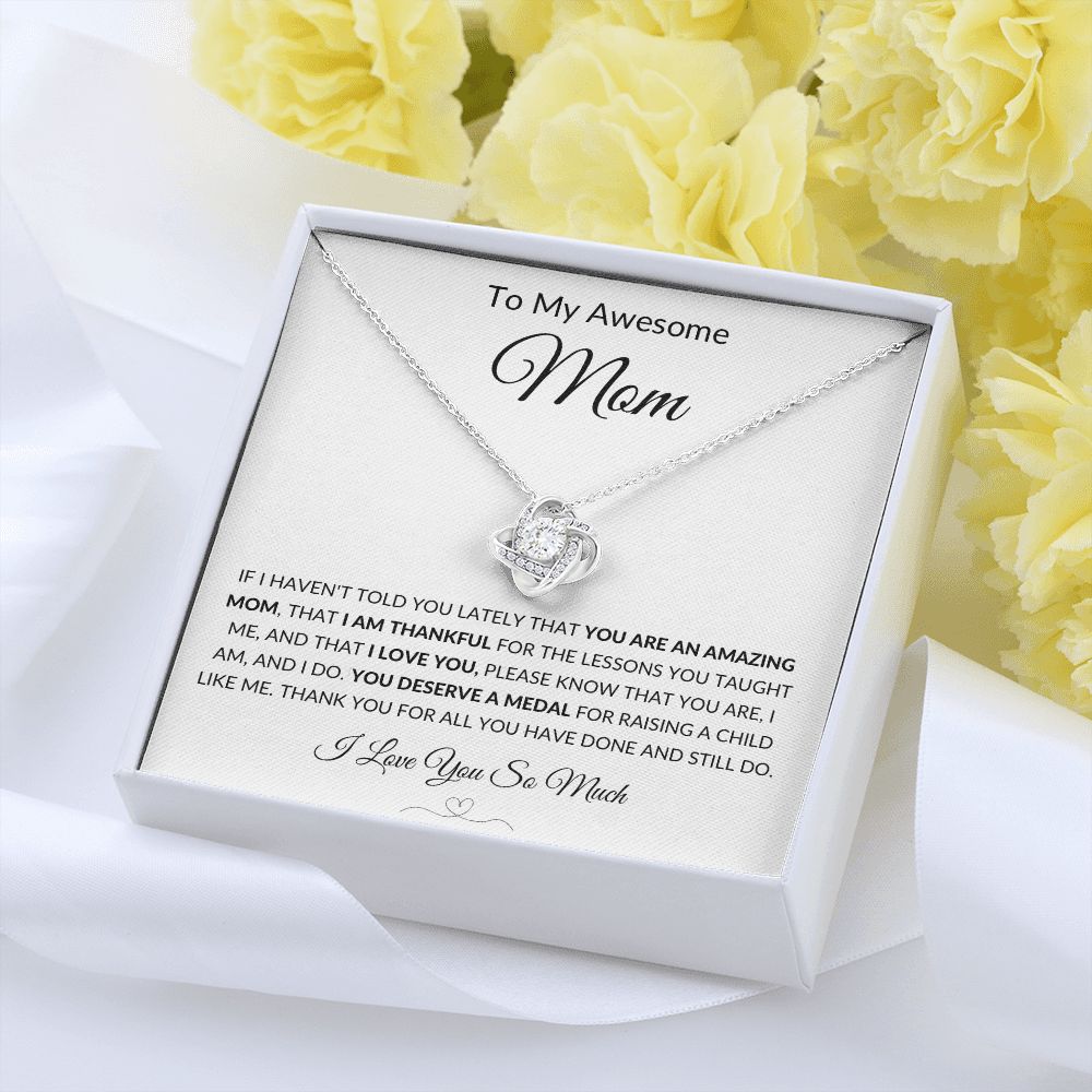 Gift to Awesome Mom from Son or Daughter, I am Thankful - Love Knot Neclace