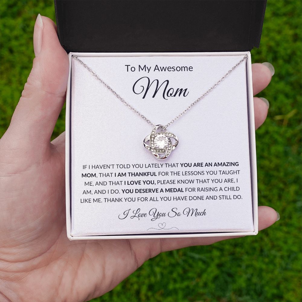 Gift to Awesome Mom from Son or Daughter, I am Thankful - Love Knot Neclace