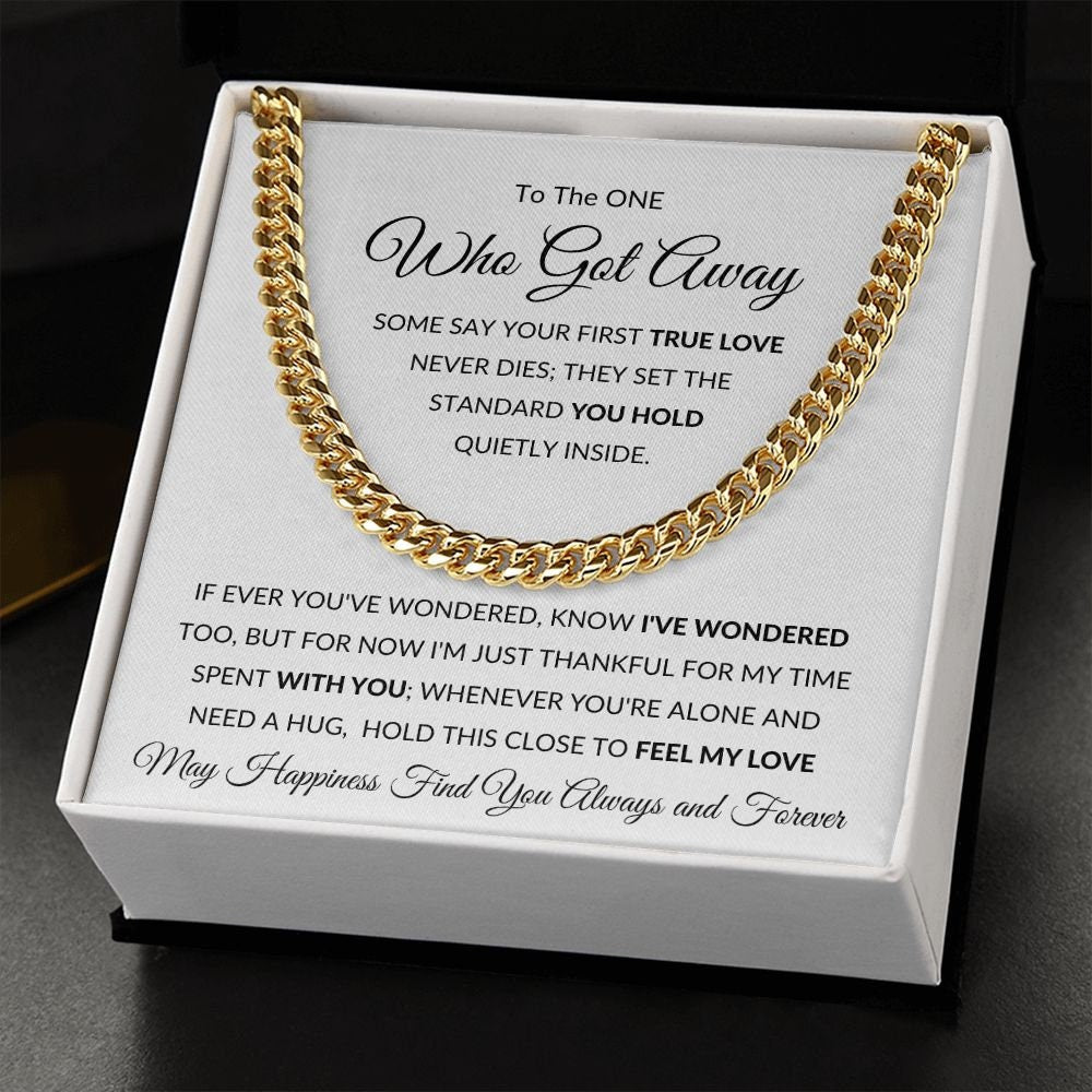 Cuban Link Chain, Gift To Your Soulmate, Ex - The One Who Got Away