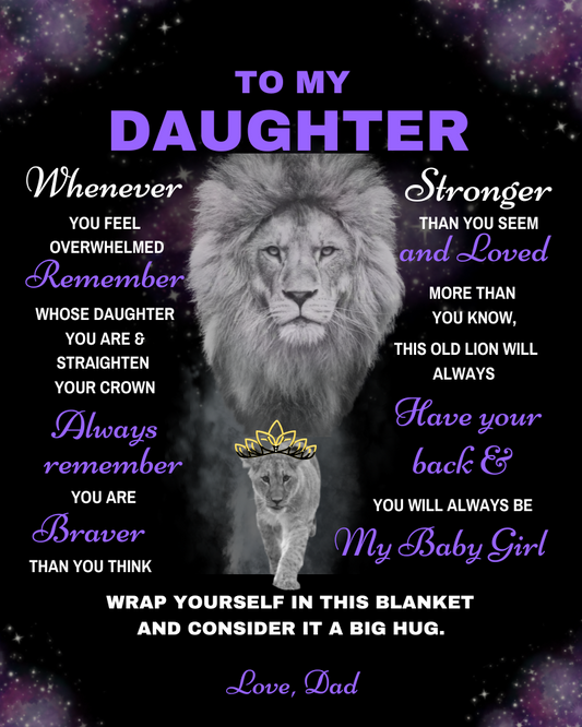 Daughter Lion Blanket Gift, From Dad (Choose Size and Style)