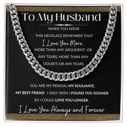 Cuban Link Necklace, GIFT TO HUSBAND - I Love You More
