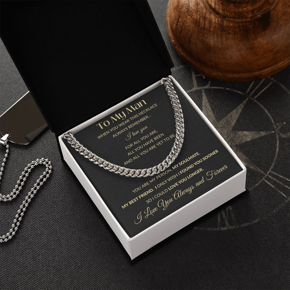 Cuban Link Chain Necklace - To My Man - You Are My Person
