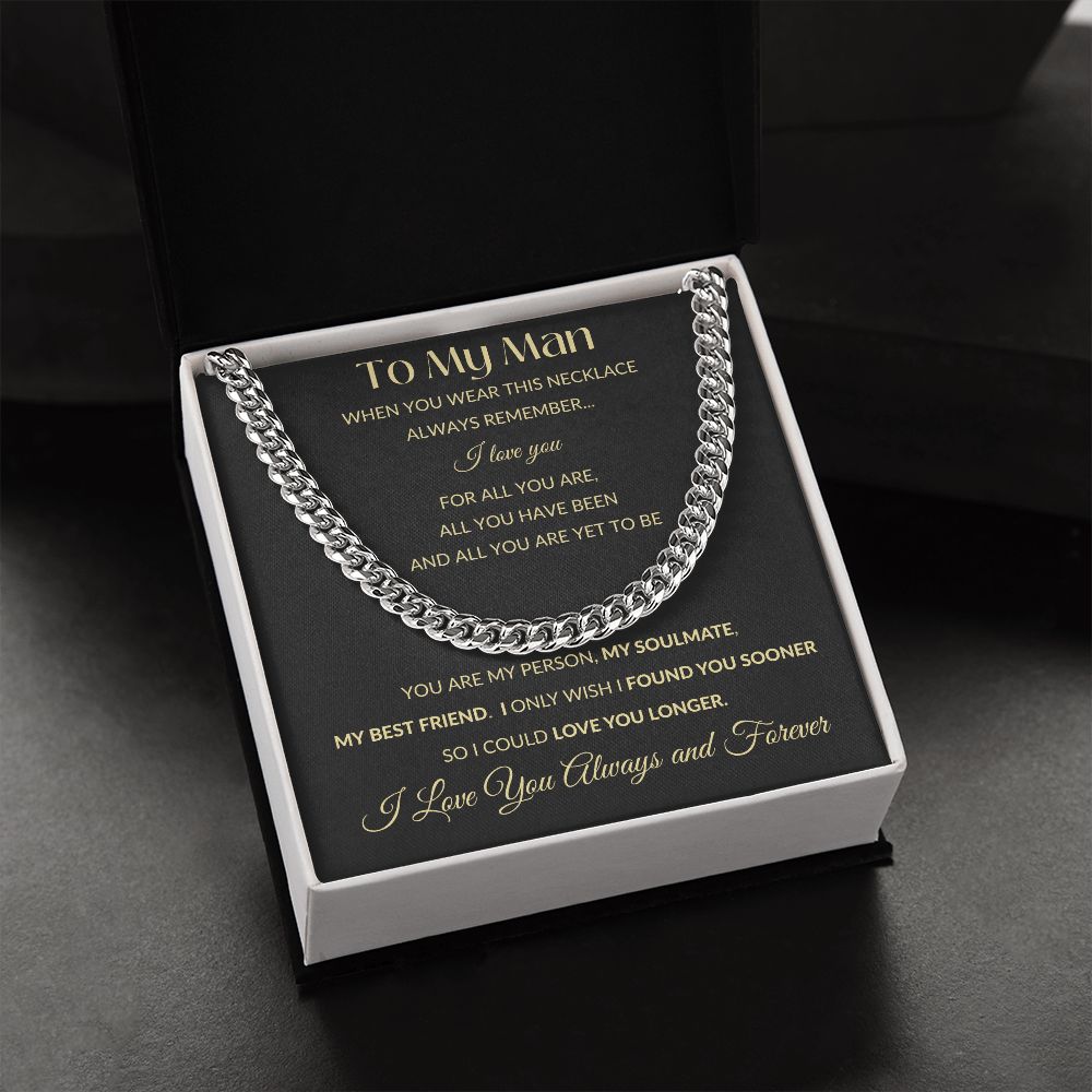 Cuban Link Chain Necklace - To My Man - You Are My Person