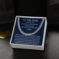 Cuban Link Chain, Gift to My Man, Husband, Boyfriend - I Love You - Anniversay, Birthdays, Christmas, Valentines Day,