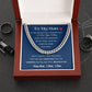 Cuban Link Chain, GIFT TO MY MAN - Blue I Love You More