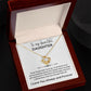 Love Knot Necklace, GIFT TO DAUGHTER from Mom or Dad