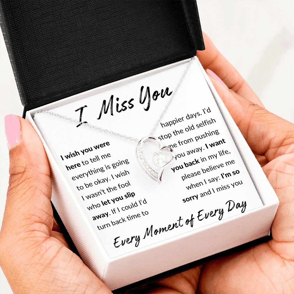 I Miss You, I'm Sorry Apology Gift, Forever Love Heart  Necklace - To Ex Girlfriend, Ex Wife, Friend, Estranged Daughter - 14k or 18k Gold over Stainless Steel