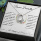 Forever Love Heart Necklace, GIFT TO BONUS DAUGHTER from Mom or Dad - Gift of You